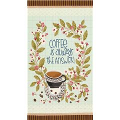 Kaffee Ist Immer Die Antwort Blumen-Panel Stoff von Michael Miller